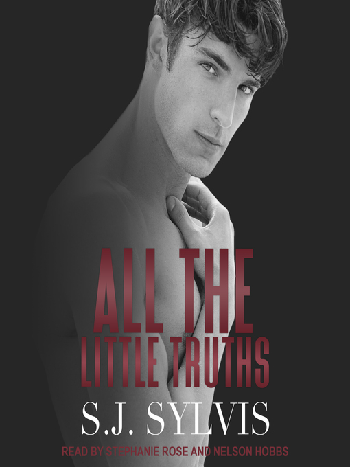 Title details for All the Little Truths by S.J. Sylvis - Available